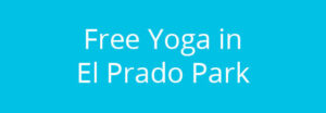 Free Yoga in El Prado Park